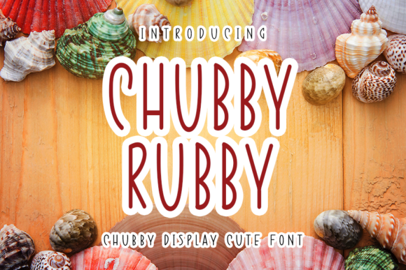 Chubby Rubby: A Handwritten Font for Small Business Branding
