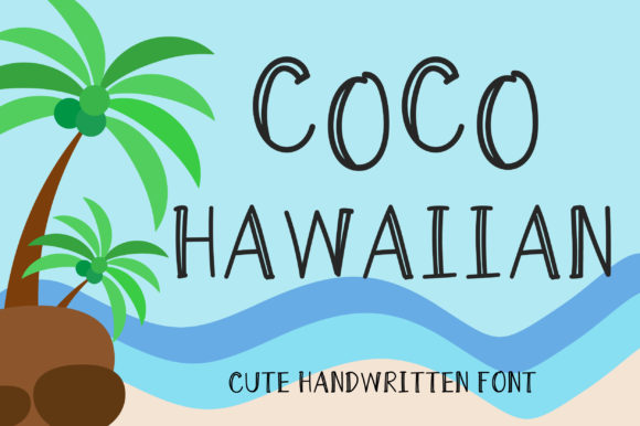 Coco Hawaiian Font: A Maker’s Guide to Cheerful Design