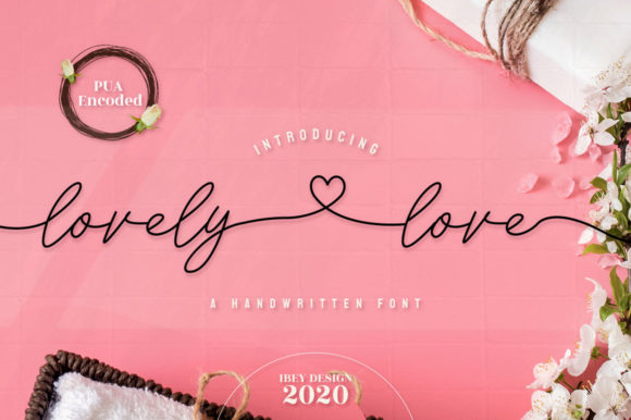 Lovely Love Font Review for Campaign Design