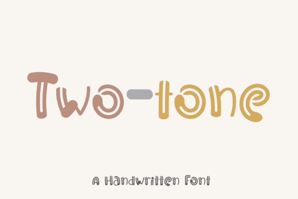 Two-Tone: A Handwritten Font for Warm Branding